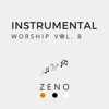Instrumental Worship, Vol. 8 - Zeno