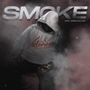 Smoke - Single (feat. Adrion Butler) - Single