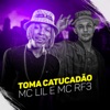 Toma Catucadão - Single