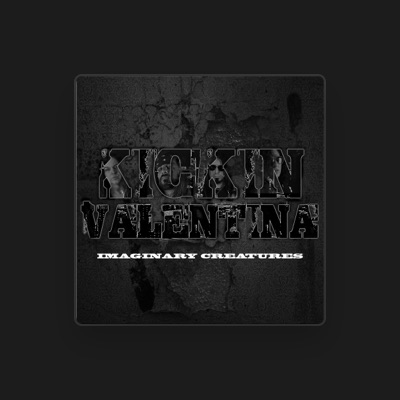 Listen to Kickin Valentina, watch music videos, read bio, see tour dates & more!