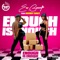 Enough Is Enough (feat. Wendy Shay) - Eno Barony lyrics