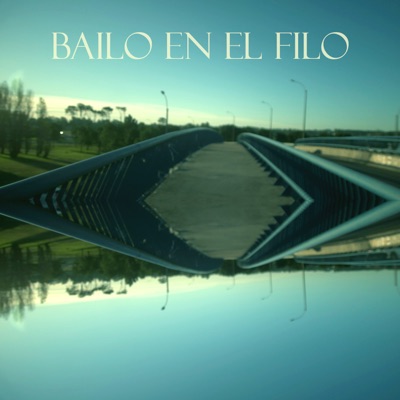 Bailo en el Filo (feat. Christian Cary) - Single
