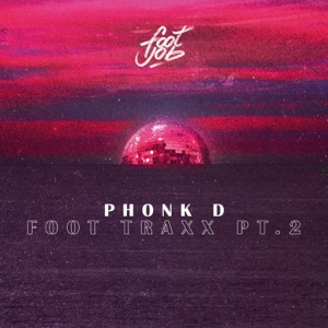 Foot Traxx Pt.2 - EP