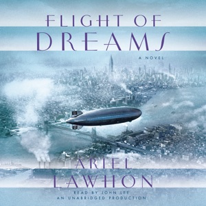 Flight of Dreams: A Novel (Unabridged)