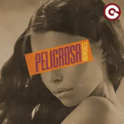 Peligrosa (feat. Damaged Goods) [Remixes] - Single - Martina La Peligrosa