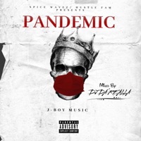 Pandemic - J-Boy Music & Dj Da'Realla