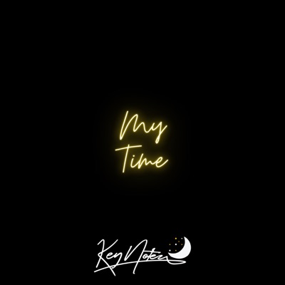My Time (feat. LoudPaq) - Single