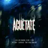 Stream & download Acuetate (feat. Tivi Gunz, Haraca Kiko, Capitán Aloo, El Fother & Kiko el Crazy) - Single