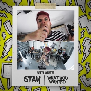 Stay / What You Wanted - Single