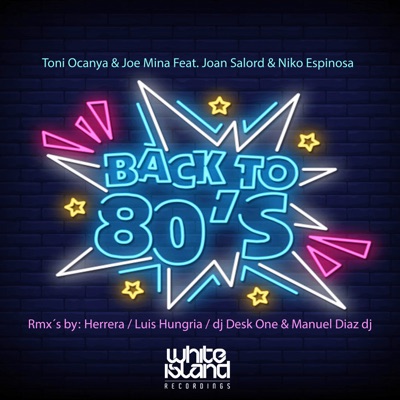 Back to 80'S (feat. Joan Salord & Niko Espinosa) - EP