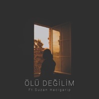 Ölü Değilim (feat. Suzan Hacigarip) - Single - Mazlum Uruç