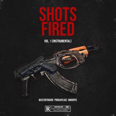 Shots Fired, Vol. 1 (Instrumental) - EP