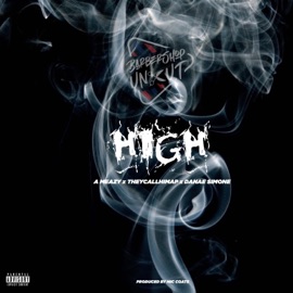 High (feat. TheyCallHimAP & Danae Simone) A Meazy