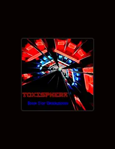 Posłuchaj wykonawcy Toxisphera, obejrzyj teledyski, przeczytaj biografię, zobacz daty tras koncertowych i nie tylko!