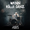 Wenn Kölle danz