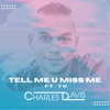 Tell me U miss Me - Single