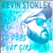 You'll Accompany Me (Side B) - Kevin Stokley lyrics