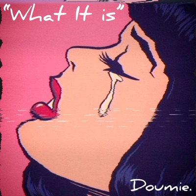 What It Is - Single