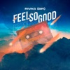 Feel so Good - Single