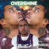 Overshine - Single