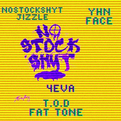 Nostockshyt 4eva (feat. Yhn Face) - Single