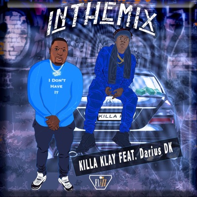 In the Mix (feat. Darius Dk) - Single