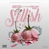 So Selfish (feat. Bandit Gang Marco) - Single