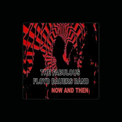 Listen to The Fabulous Floyd Bauers Band, watch music videos, read bio, see tour dates & more!
