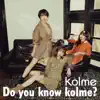 kolme - Up all night