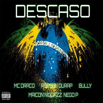 Descaso (feat. Robson Durap & Bully) - Single
