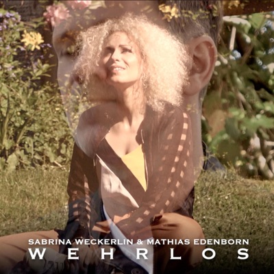 Wehrlos (feat. Mathias Edenborn) - Single