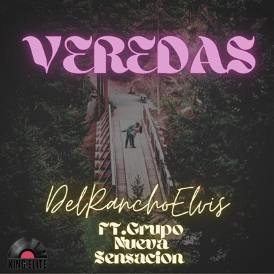 Veredas (feat. Grupo Nueva Sensacion) - Single