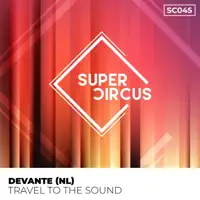 Travel to the Sound — Devante (NL) & Adri Block