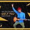 Only You - Single