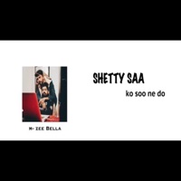 Ko Sone Do - Single - Shetty Saa