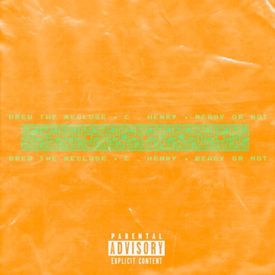 READY OR NOT (feat. C. Henry) - Single