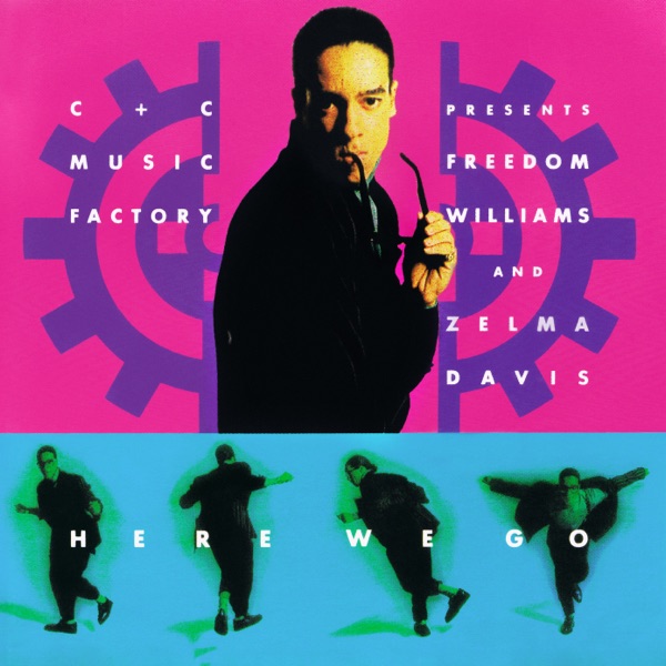 Here We Go (feat. Freedom Williams & Zelma Davis)