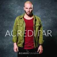 Acreditar — Ricardo Tininha