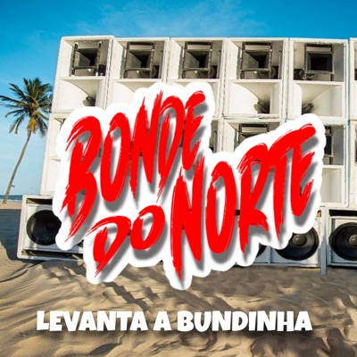 Levanta Abundinha - Single