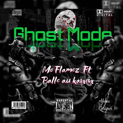 Ghost Mode (feat. Balle au Kanon) - Single