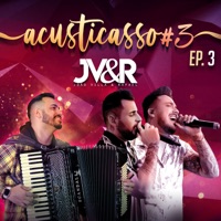 Acusticasso 3, Ep. 3 (Acústico) - Joāo Villa e Rafael & William Santos