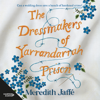 The Dressmakers of Yarrandarrah Prison - Meredith Jaffe