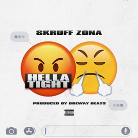 Hella Tight SkRUFF ZONA