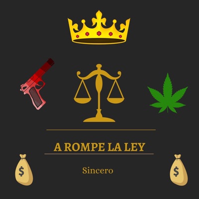 A Rompe La Ley (feat. Gior Chambonea & Trapgod in the building) - Single