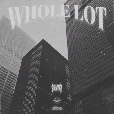 Whole Lot - Single