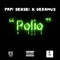 Polio (feat. Deramus) - Papi Sensei lyrics