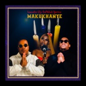 Makukhanye (feat. Wade Yarrow) artwork