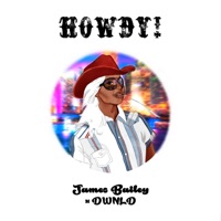 Howdy! (feat. Dwnld) - Single - James Bailey