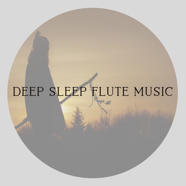 Deep Sleep Flute Music