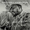Anthony Hamilton - You Made a Fool of Me